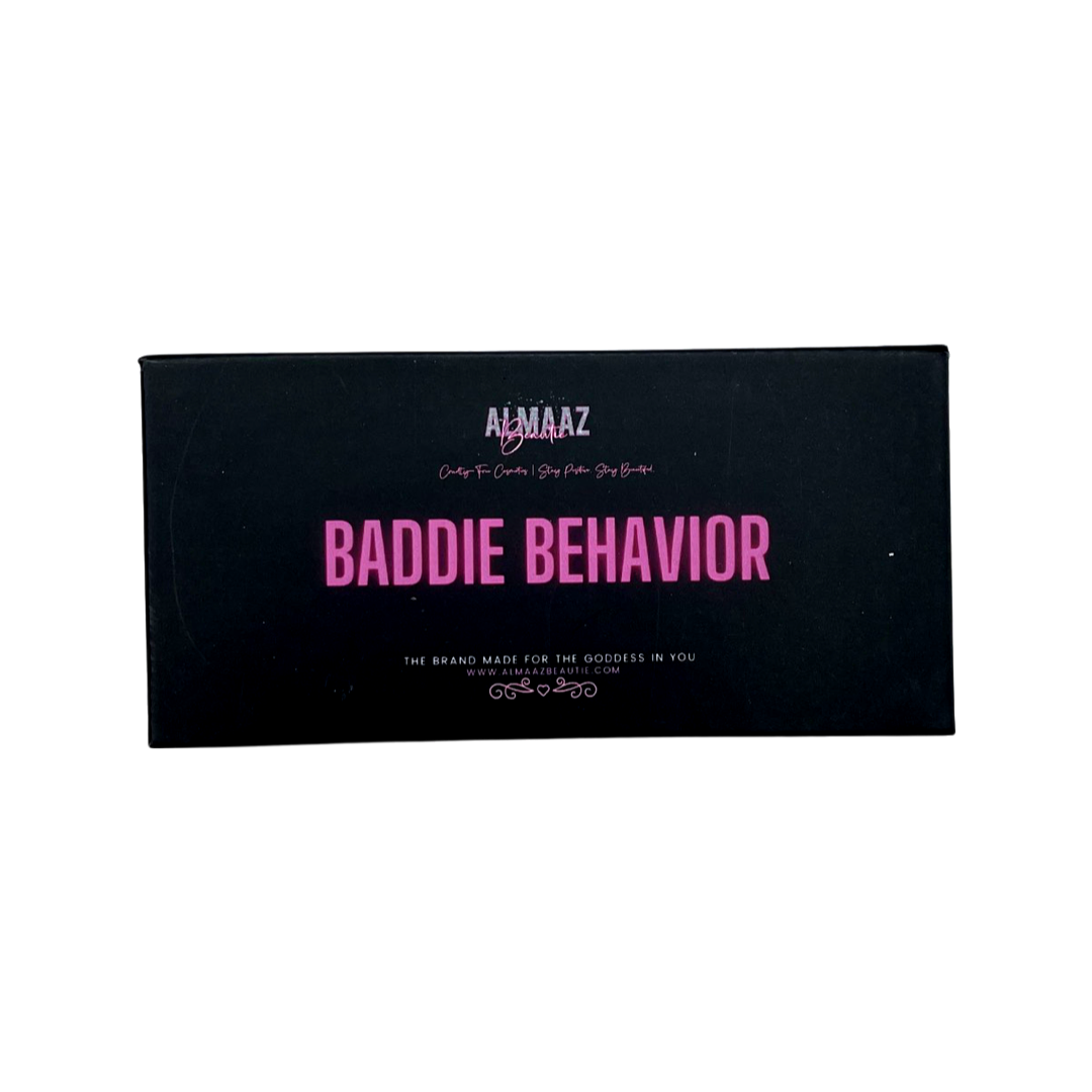 Baddie Behavior